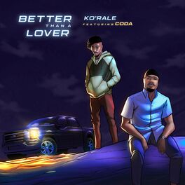 Album cover of Better Than A Lover (feat. Coda)
