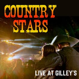 Album cover of Country Stars Live at Gilley's