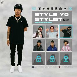 Album cover of Style Yo Stylist (feat. The Future Kingz)