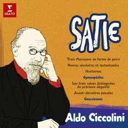 Album cover of Satie: Morceaux en forme de poire, Gymnopédies, Avant-dernières pensées, Gnossiennes...
