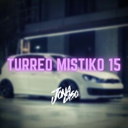 Album cover of Turreo Mistiko 15 (Remix)