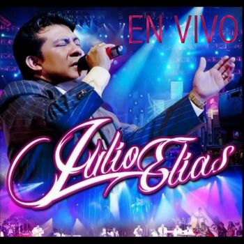 Julio Elias - Mi Padre Es un Rey: listen with lyrics | Deezer