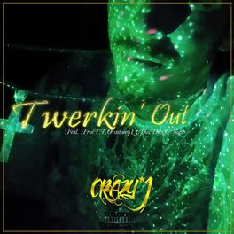 Album cover of Twerkin' Out