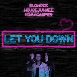 Album cover of Let You Down (Radio Edit)