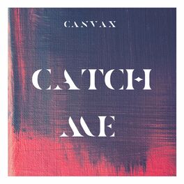 Album cover of Catch Me