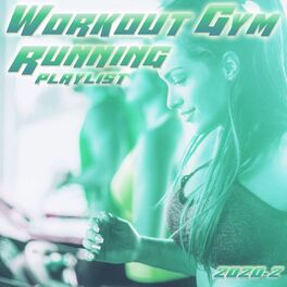Album cover of Workout Gym & Running Playlist 2020.2