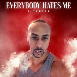 Album cover of Everybody Hates Me