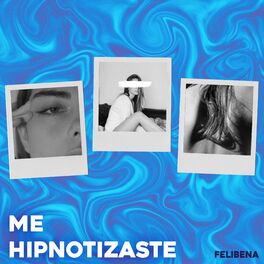 Album cover of Me Hipnotizaste