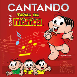 Album cover of Cantando Com a Turma da Mônica