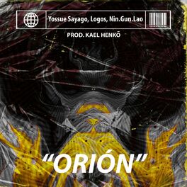 Album cover of Orión (feat. Logos, Nin Gun Lao & Kael Henkō)