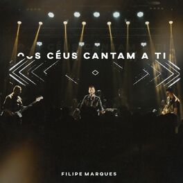 Album cover of Os Céus Cantam a Ti (Ao Vivo)