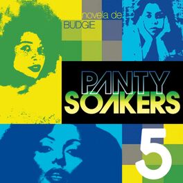 Album cover of Panty Soakers 5