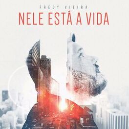 Album cover of Nele Está a Vida