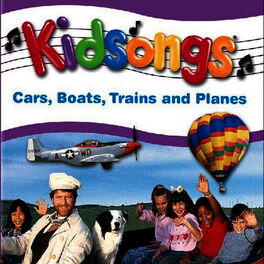 Album cover of Kidsongs: Cars, Boats, Trains And Planes