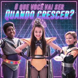 Album cover of O Que Você Vai Ser Quando Crescer