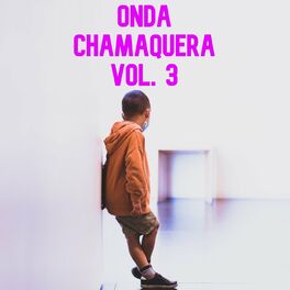 Album cover of Onda Chamaquera Vol. 3