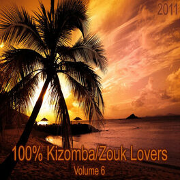 Album cover of 100% Kizomba / Zouk lovers