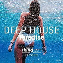 Album cover of King Street Sounds Presents Deep House Paradise
