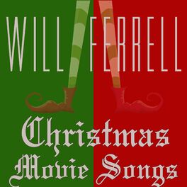 Album cover of Will Ferrell Christmas Movies Songs (Inspired)