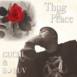 Album cover of THUG & PEACE (feat. GUCHI & S-LUV)