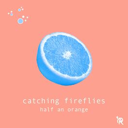 Album cover of Catching Fireflies