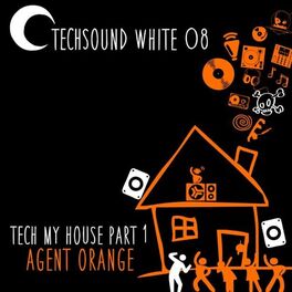 Album cover of Techsound White 08: Tech My House, Pt. 1