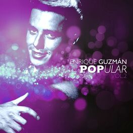 Album cover of Enrique Guzmán, Popular Vol. 2