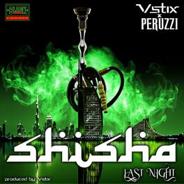 Album cover of Shisha (Last Night)
