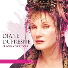 Album cover of Les grands succès de Diane Dufresne