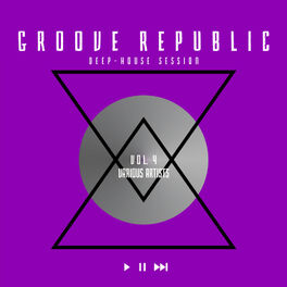Album cover of Groove Republic (Deep-House Session), Vol. 4