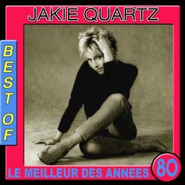 Album cover of Best of Jakie Quartz (Le meilleur des années 80)