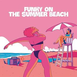 Album cover of Funky On The Summer Beach