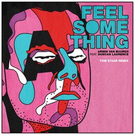 Album cover of Feel Something (Tom Staar Remix)