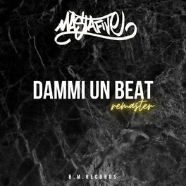 Album cover of Dammi Un Beat (Remaster)