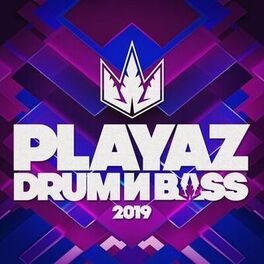 Album cover of Playaz Drum & Bass 2019