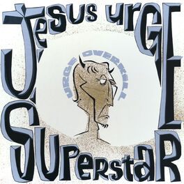 Album cover of Jesus Urge Superstar