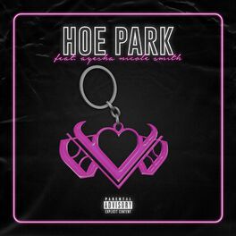 Album cover of Hoe Park (feat. Ayesha Erotica)