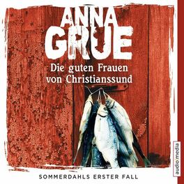 Album cover of Die guten Frauen von Christianssund. Sommerdahls erster Fall