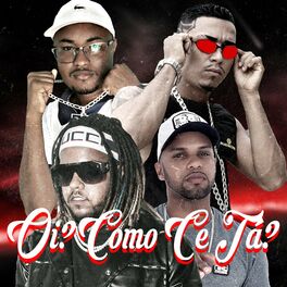 Album cover of Oi, Como Ce Tá? (Remix Brega Funk)