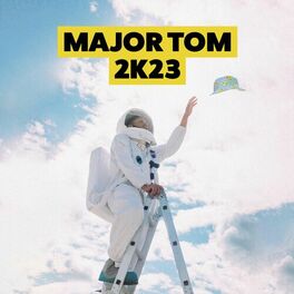 Album cover of Major Tom (2K23)