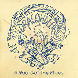Album cover of If You Got the Blues
