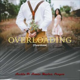 Album cover of Overloading (Overdose) (feat. Somto, Mavins & Crayon)