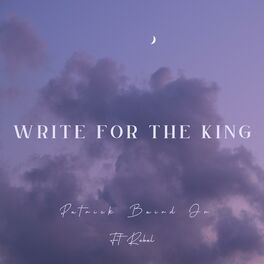 Album cover of Write for the King (feat. Rebel)