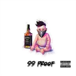 Album cover of 99 Proof