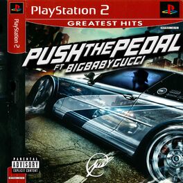 Album cover of Push The Pedal (feat. BIGBABYGUCCI)