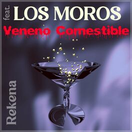 Album cover of Veneno Comestible (feat. Los Moros)