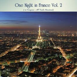 Album cover of One Night in France Vol. 2 (50 Evergreens - All Tracks Remastered)