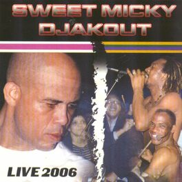 Album cover of Sweet Micky Djakout