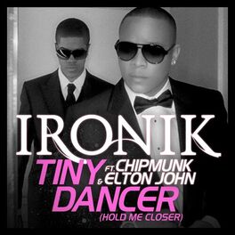 Album cover of Tiny Dancer [Hold Me Closer] (feat. Chipmunk and Elton John) [Radio Edit] (UK version)
