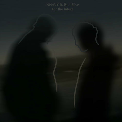 NNAVY For the future (feat. Paul Silve) lyrics and songs Deezer